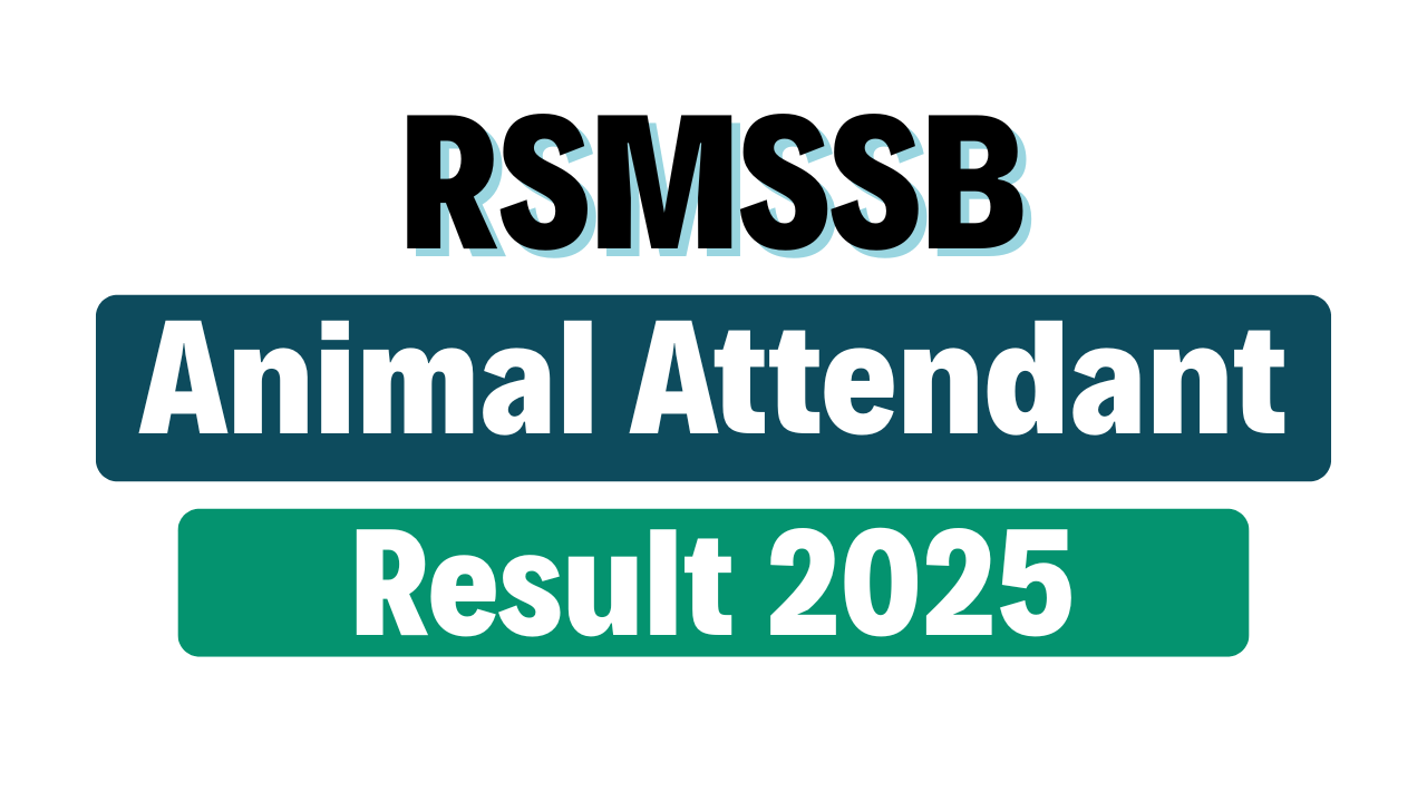 RSMSSB Animal Attendant Final Result 2024